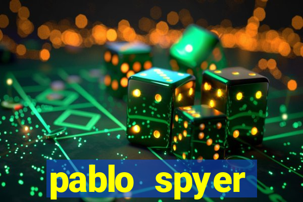 pablo spyer namorada atual